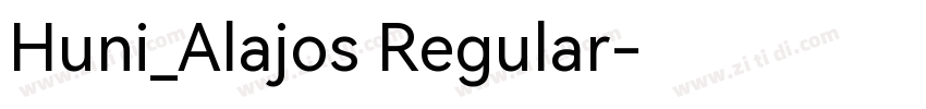 Huni_Alajos Regular字体转换